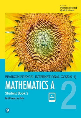 Pearson Edexcel International GCSE (9-1) Mathematics A (Student Book 2)