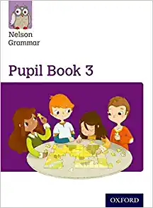 Nelson Grammar Pupil Book 3