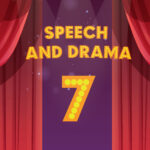 Speech and Drama Grade 7