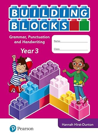 Building blocks: grammar, punctuation and handwriting year 3 isbn: 9781292373928